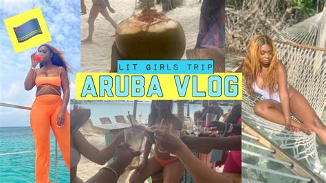 ARUBA VLOG LIT BIRTHDAY GIRLS TRIP 2021 ORANJESTAD ARUBA BOAT