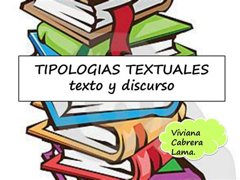 Ppt Tipologias Textuales Texto Y Discurso Powerpoint Presentation