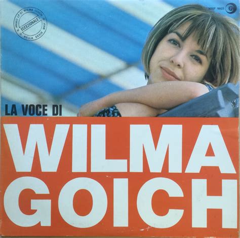 Le colline sono in fiore. Wilma Goich - La Voce Di Wilma Goich (1965, Vinyl) | Discogs