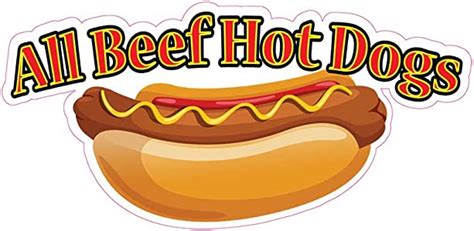 All Beef Hot Dogs Concession Restaurant Food Truck Die Cut