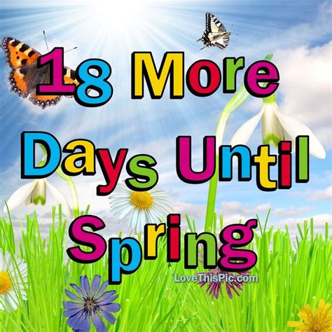 0 days 0 hours 0 minutes 0 seconds 18 More Days Until Spring Pictures, Photos, and Images for ...