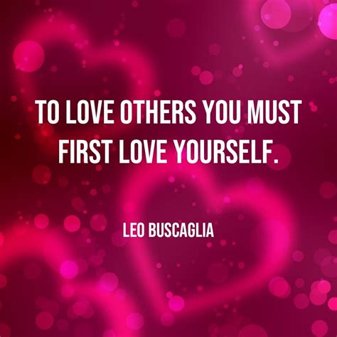 To Love Others You Must Love Yourself First