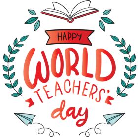 World Teacher's Day Teachers' Day Teacher Mother's Day for Teachers' Days for World Teachers Day ...