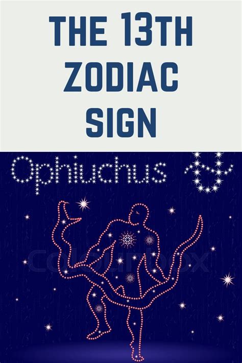 Ophiuchus The 13th Zodiac Sign Or A Constellation 13th Zodiac Sign