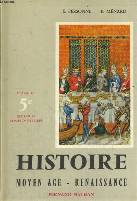 Histoire Moyen Age Renaissance Le Moyen Age Et Le Debut Des Temps