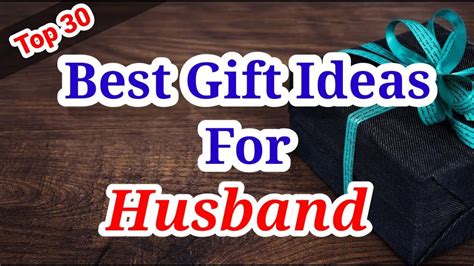 Best Gift Ideas For Husband Present For Husband Gifts For Him