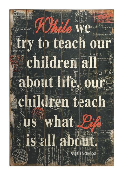 Simplistic Teach Image Quote By Angela Schwindt