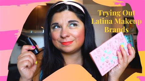 Latina Tries Latina Makeup Brands Youtube