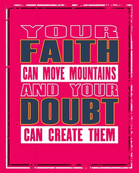 Premium Vector Inspiring Motivation Quote With Text Your Faith Can