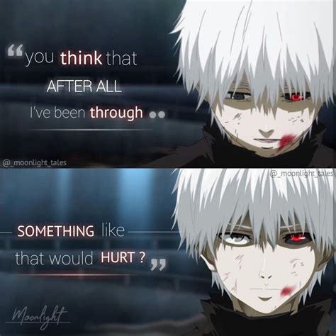 Anime Tokyo Ghoul Edit Qoutes Tokyo Ghoul Quotes Anime