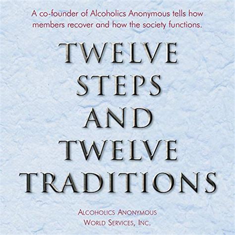 Twelve Steps And Twelve Traditions The Twelve And Twelve Essential