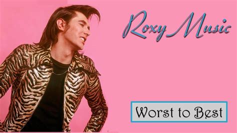 Roxy Music Albums Ranked Worst To Best Youtube