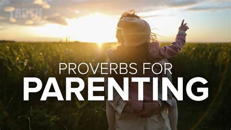Proverbs For Parenting Youtube