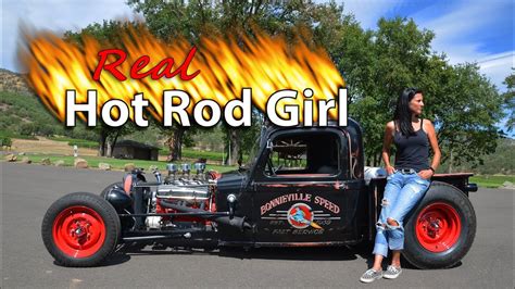 Real Hot Rod Girl Youtube
