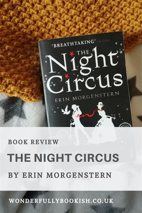 The Night Circus By Erin Morgenstern Book Review Wonderfully