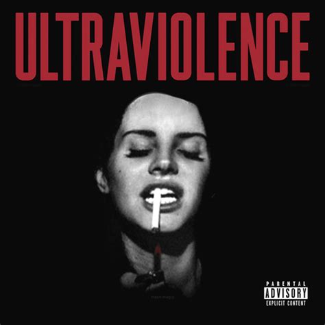 Ultraviolence Lana Del Rey