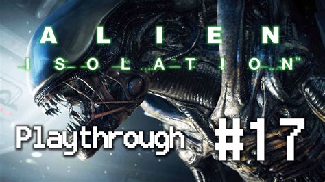 Alien Isolation 17 Derelict Ship And Facehuggers Youtube