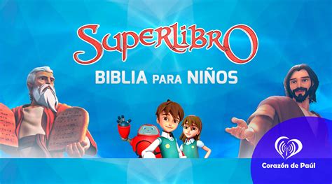 Super Libro Serie Animada Sobre La Biblia Para Niños Corazón De Paúl