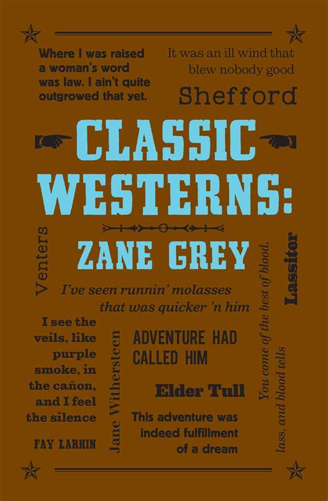 Classic Westerns Zane Grey Book By Zane Grey Official Publisher