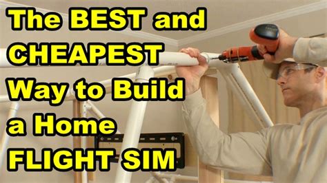 The Best and Cheapest Way to Build a Home Flight Simulator ...