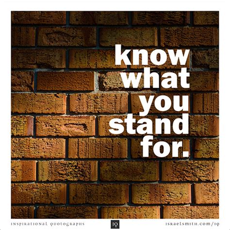 Know What You Stand For Israel Smith