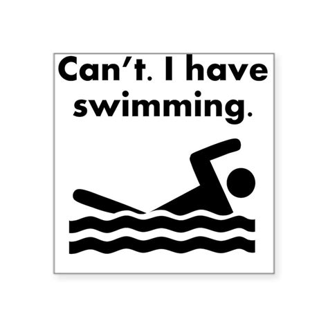 Cafepress Cant I Have Swimming Sticker Square Sticker 1332920058 Ebay