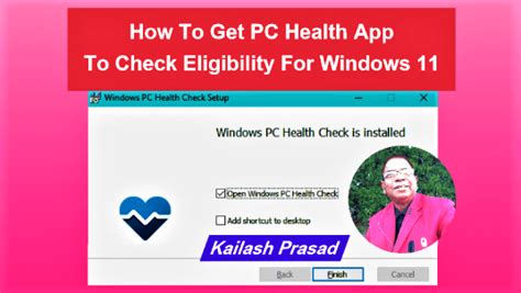 how to get pc health app to check eligibility for windows 11 p kailash s blog