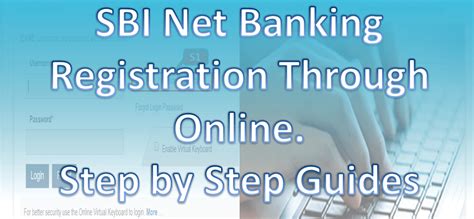 Sbi Net Banking Registration Through Online Step By Step Guides
