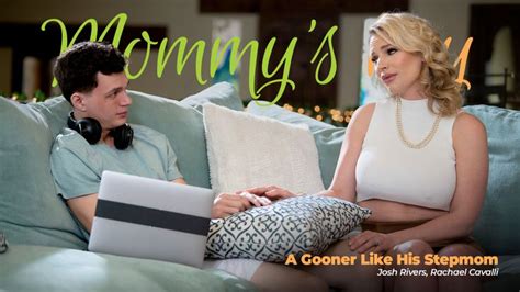 Mommysboy Rachael Cavalli A Gooner Like His Stepmom Porn Movie Watch Online On Watchomovies