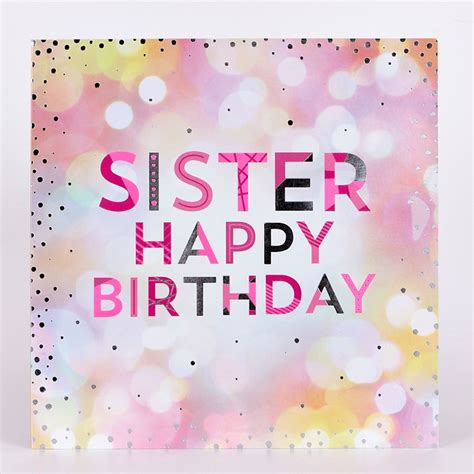 Design with our card maker, print. Platinum Collection Birthday Card - Sister Happy Birthday | Card Factory