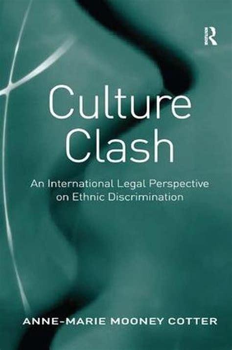 Culture Clash An International Legal Perspective On Ethnic