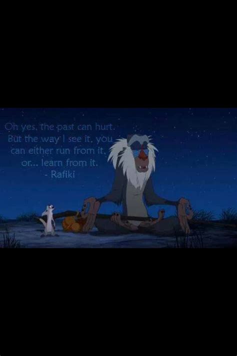 Don't forget to confirm subscription in your email. Life lesson | Rafiki quotes, Past quotes, Lion king quotes