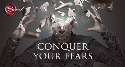 Fear And How To Overcome It Official Website For The Secret