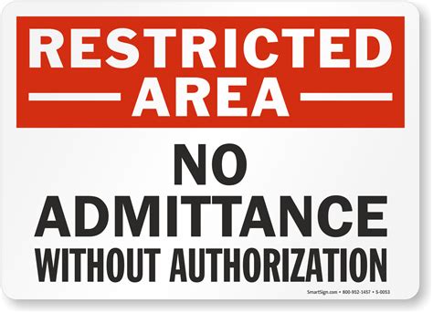 Restricted Area No Admittance Without Authorization Sign Sku S 0053