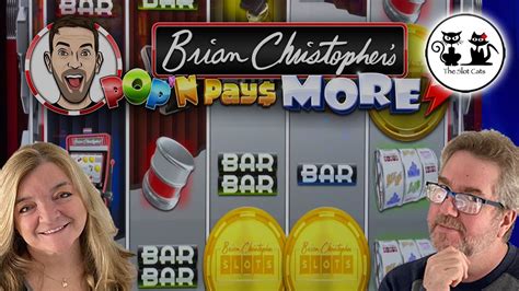 Brian Christopher Pop N Pays More Slot Enjoying Slots With My Besties