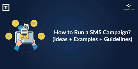 How To Run A Sms Marketing Campaign Ideas Examples Guidelines