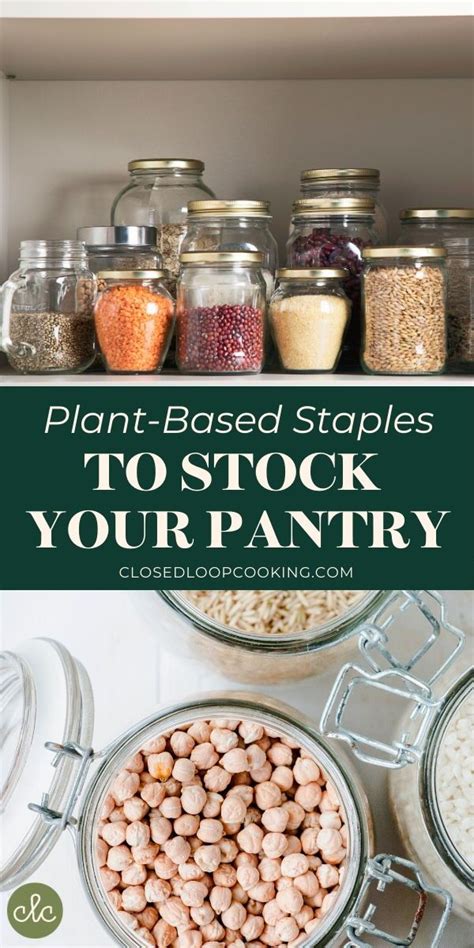 This Vegan Pantry Staples List Of 20 Essentials Will Be A Handy Guide