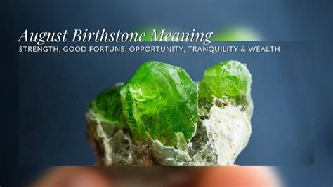 August Birthstone — Meaning History And Powers