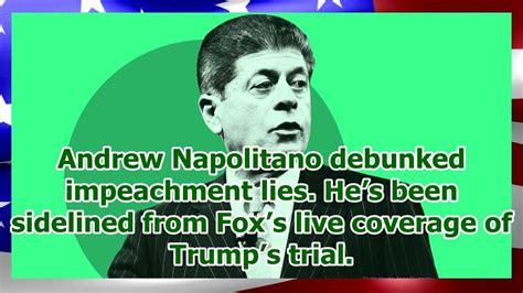 Andrew Napolitano Debunked Impeachment Lies He’s Been Sidelined From Fox’s Live Coverage Of