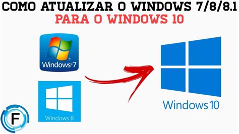 Como Atualizar O Windows Para O Windows Original Gr Tis E Sem Perder Nada Youtube
