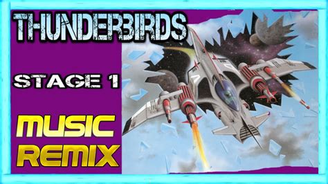 🕹️ Thunderbirds Stage 1 Nes Music Remix 🎼 Youtube