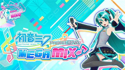 Hatsune Miku Project Diva Mega Mix Release Date Announced Demo