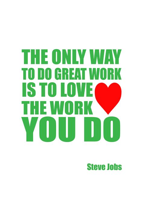 Love Your Work Inspirational Quotes Quotes Steve Jobs