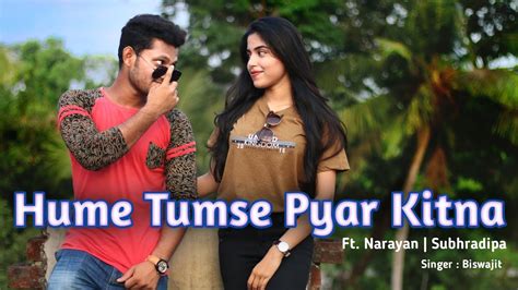 hume tumse pyar kitna remix cover biswajit manna official youtube