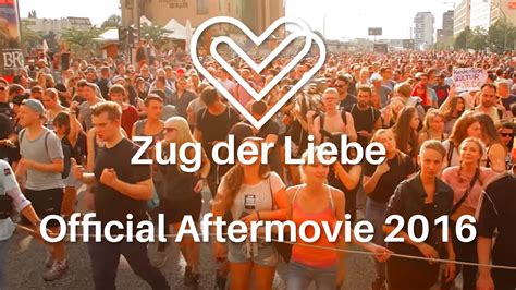 Zug Der Liebe Official Aftermovie 2016 Youtube