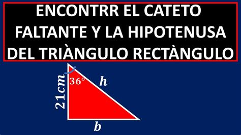 Hallar Los Catetos Conocemos La Hipotenusa Y Un Angulo Trigonometria