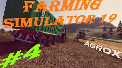 Farming Simulator 19gameplay4 Agrox Youtube