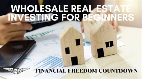Wholesale Real Estate Investing For Beginners How To Be Profitable