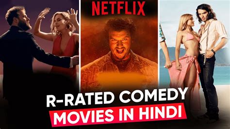 Top 10 Adult Comedy Movies On Netflix R Rated Comedy Movies In Hindi On Netflix Moviesbolt
