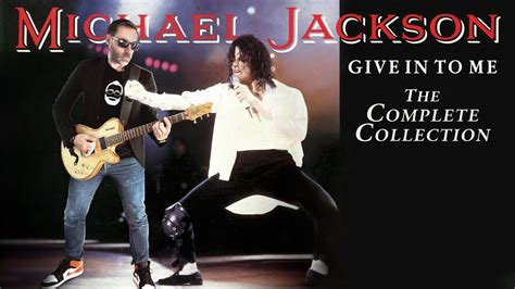 S7 Ep13 Michael Jackson Give In To Me Complete Collection Youtube
